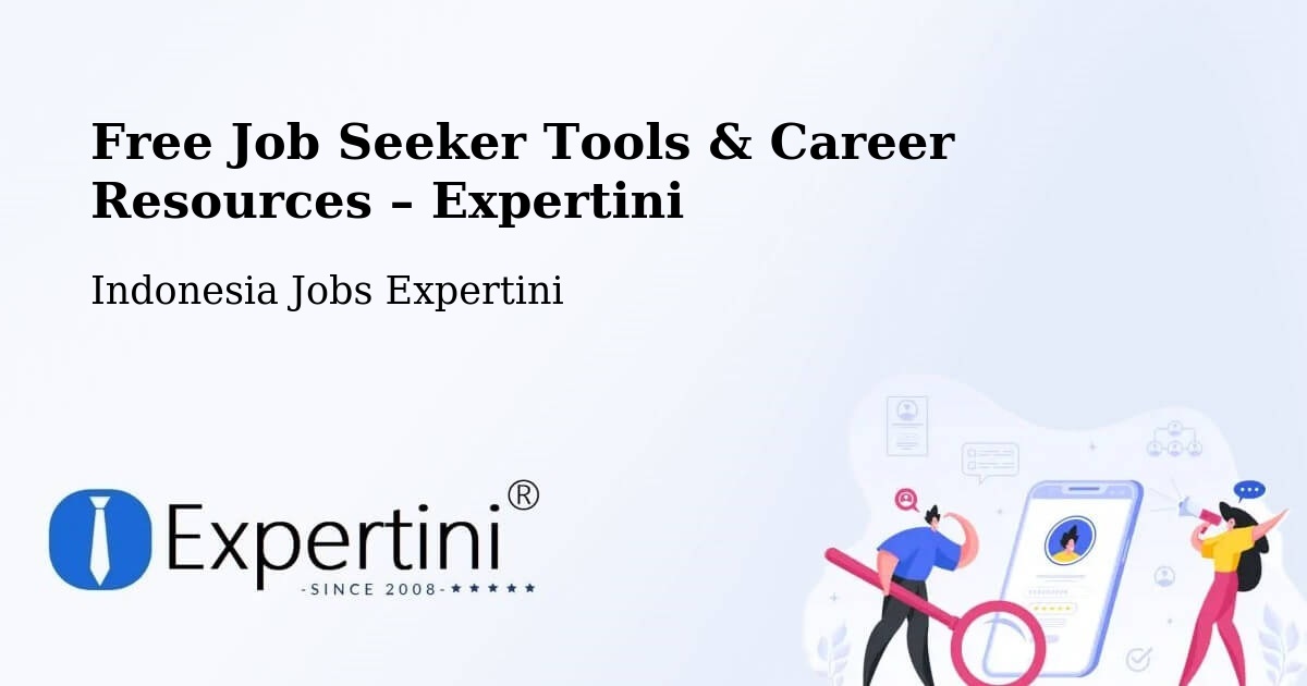 Free Job Seeker Tools & Career Resources – Gresik Regency - Gresik Regency, Indonesia Jobs Expertini