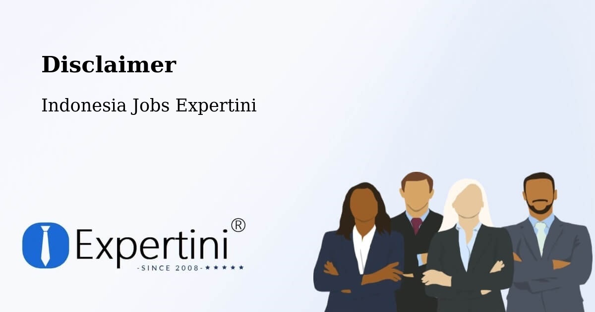 Disclaimer – Gresik Regency - Indonesia Jobs Expertini