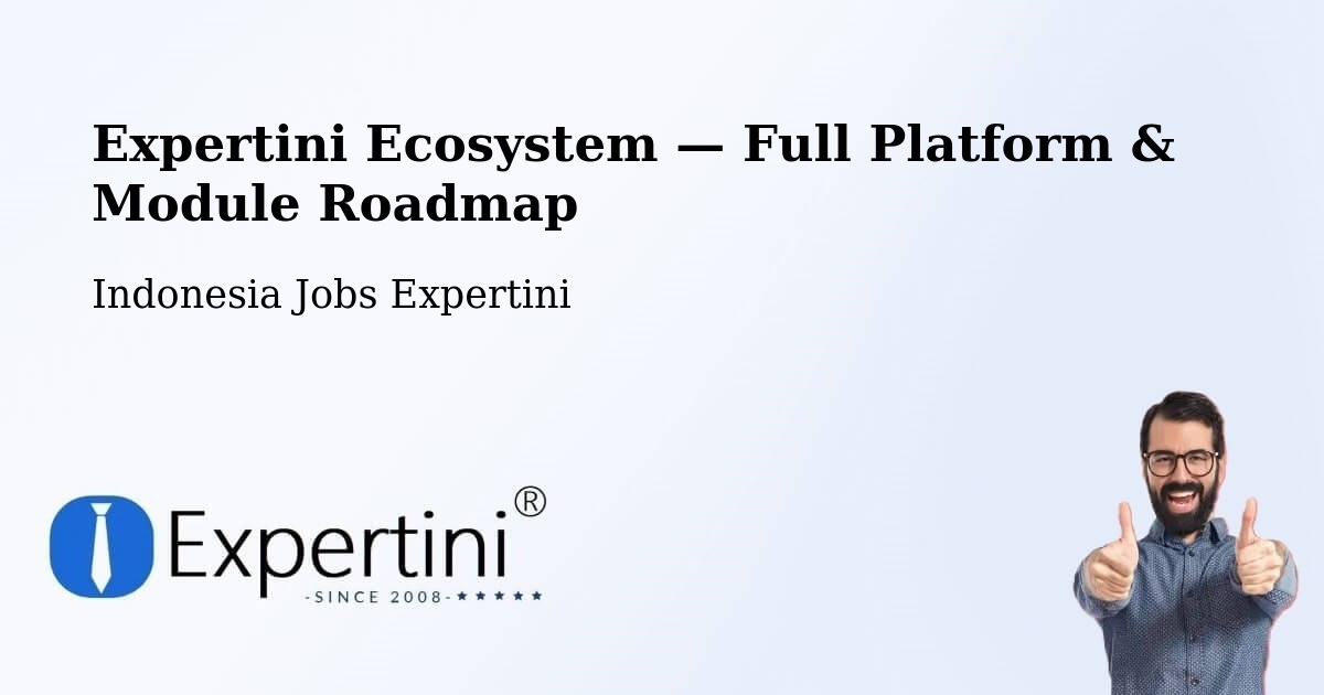 Expertini Ecosystem — Full Platform & Module Roadmap – Gresik Regency