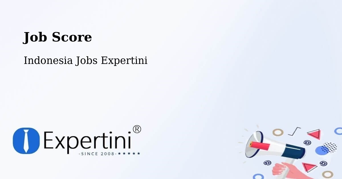 Job Score & Job Description Score Tool – Gresik Regency - Indonesia Jobs Expertini